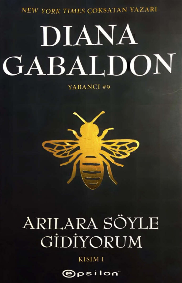 Arılara Söyle Gidiyorum Part 1 Diana Gabaldon Kitap Kapağı