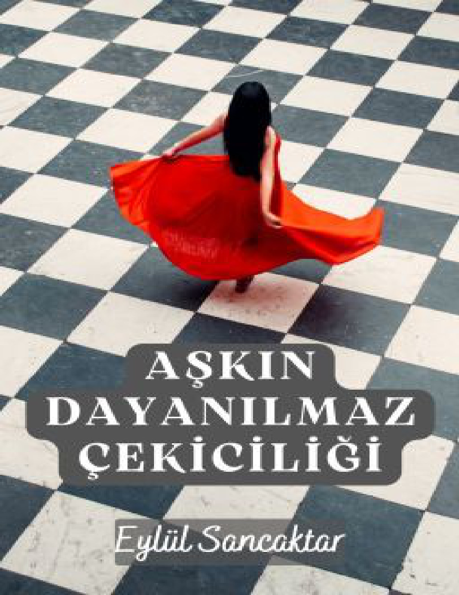 Aşkın Dayanılmaz Çekiciliği PDF İndir