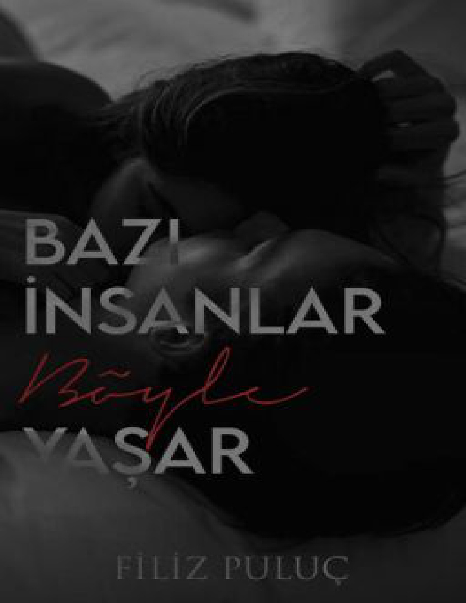 Bazı İnsanlar Böyle Yaşar PDF İndir – Filiz Puluç
