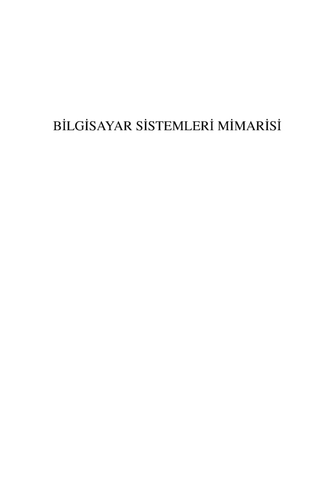 BİLGİSAYAR SİSTEMLERİ MİMARİSİ PDF İndir - M. Morris Mano 1 BİLGİSAYAR SİSTEMLERİ MİMARİSİ PDF İndir