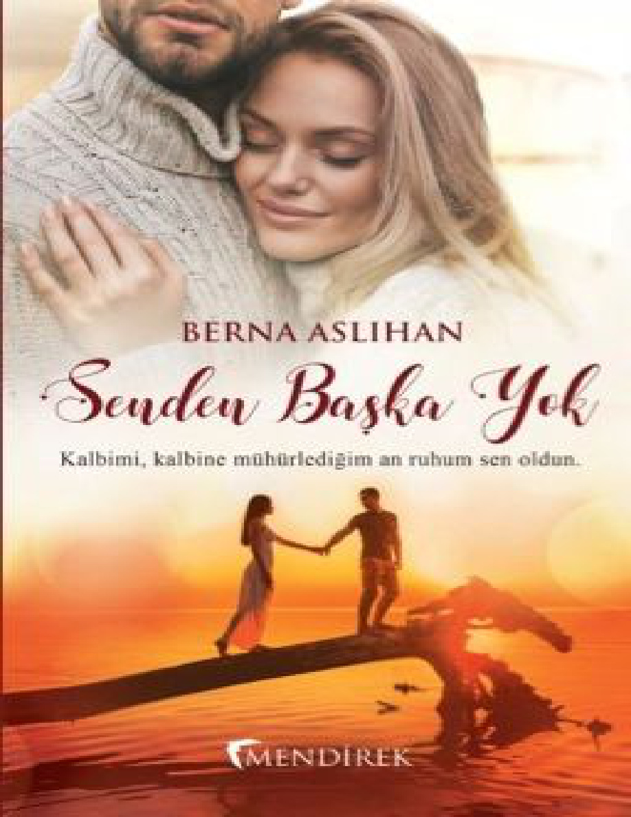 Senden Başka Yok PDF İndir - Berna Aslıhan 1 Senden Başka Yok PDF İndir