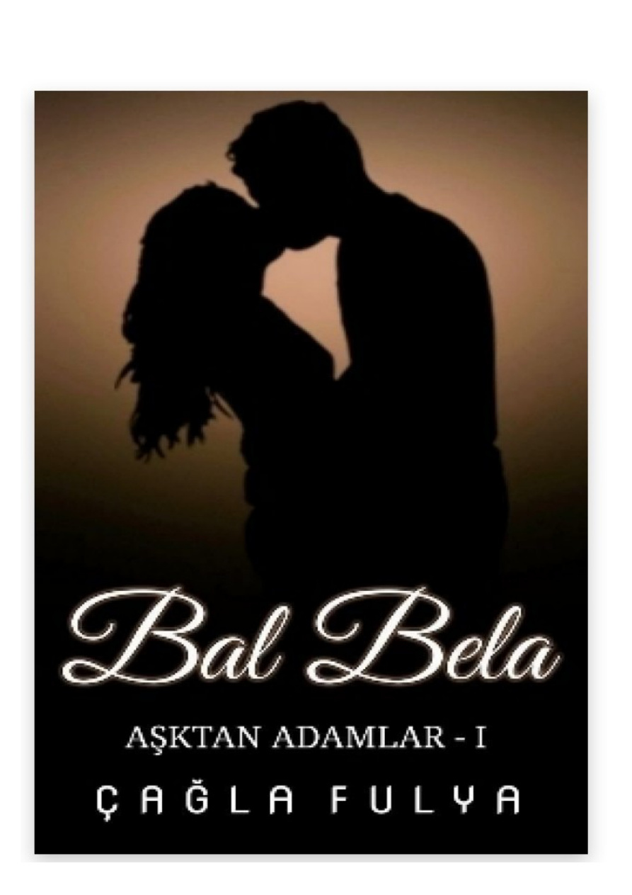 Bal Bela (Aşktan Adamlar Serisi 1) PDF İndir