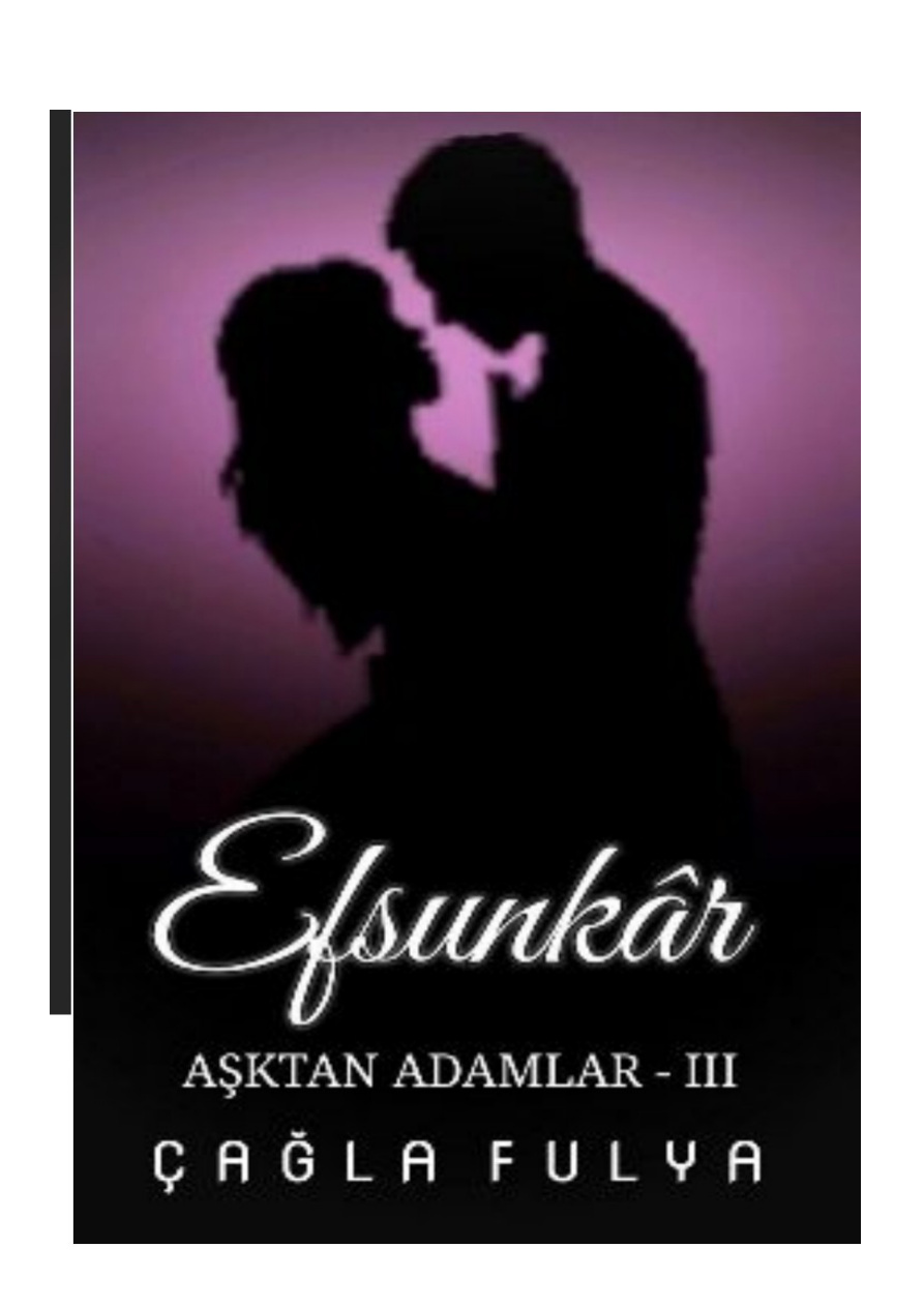 Efsunkar (Aşktan Adamlar Serisi 3) PDF İndir
