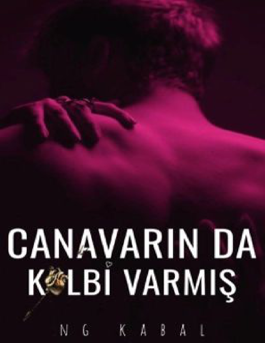 Canavarın da Kalbi Varmış (N G Kabal) PDF İndir – N G Kabal