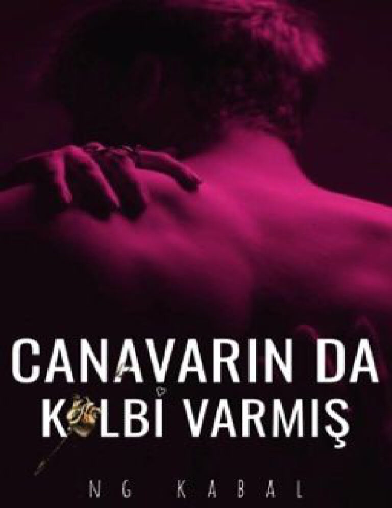Canavarın da Kalbi Varmış PDF İndir - thekaba 3 Canavarın da Kalbi Varmış N G KABAL Kitap Kapağı