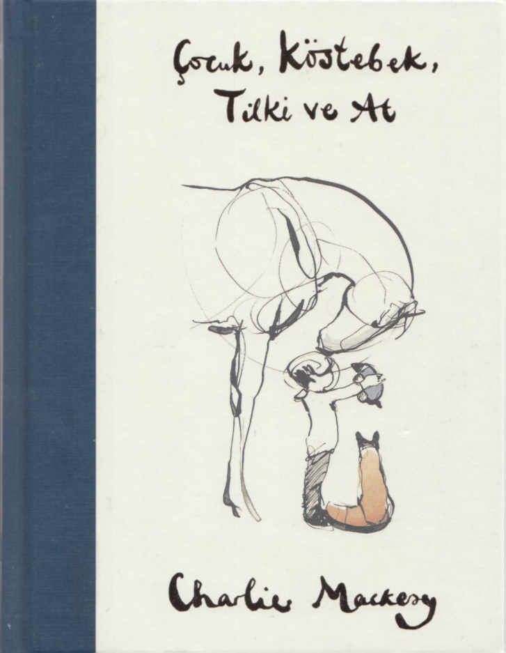 Çocuk, Köstebek, Tilki ve At PDF İndir – Charles Mackeey