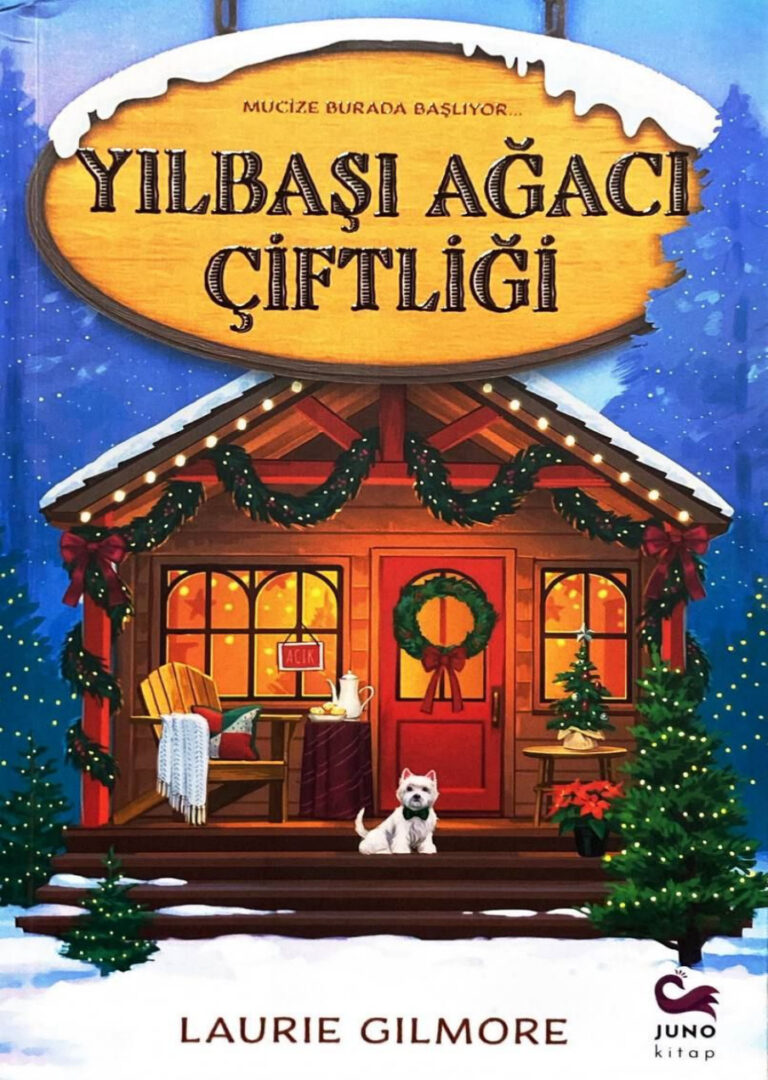 Dream Harbor #3 Yılbaşı Ağacı Çiftliği Laurie Gilmore Kitap Kapağı