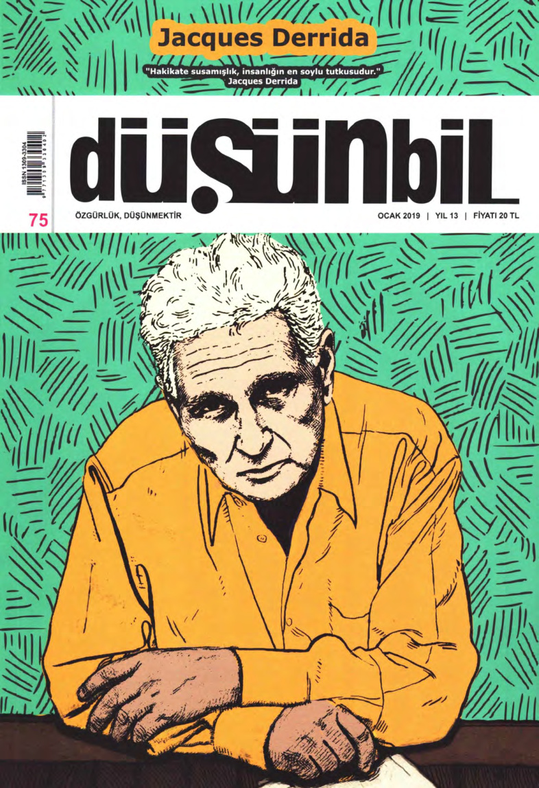Düşünbil Sayı 075 Ocak 2019 Jacques Derrida PDF İndir - Düşünbil Dergi 9 Düşünbil Sayı 075 Ocak 2019 Jacques Derrida PDF İndir – Düşünbil Dergi