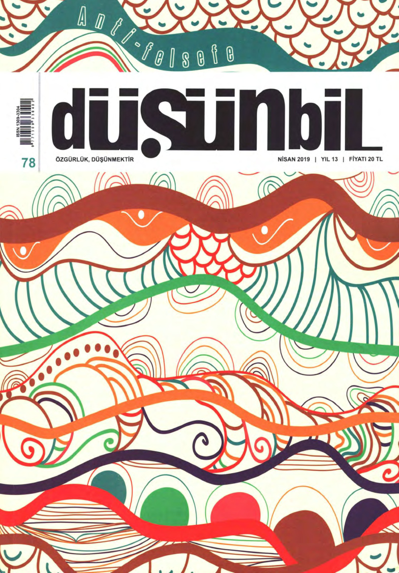 Düşünbil Sayı 078 Nisan 2019 Anti Felsefe PDF İndir - Düşünbil Dergi 6 Düşünbil Sayı 078 Nisan 2019 Anti Felsefe PDF İndir – Düşünbil Dergi