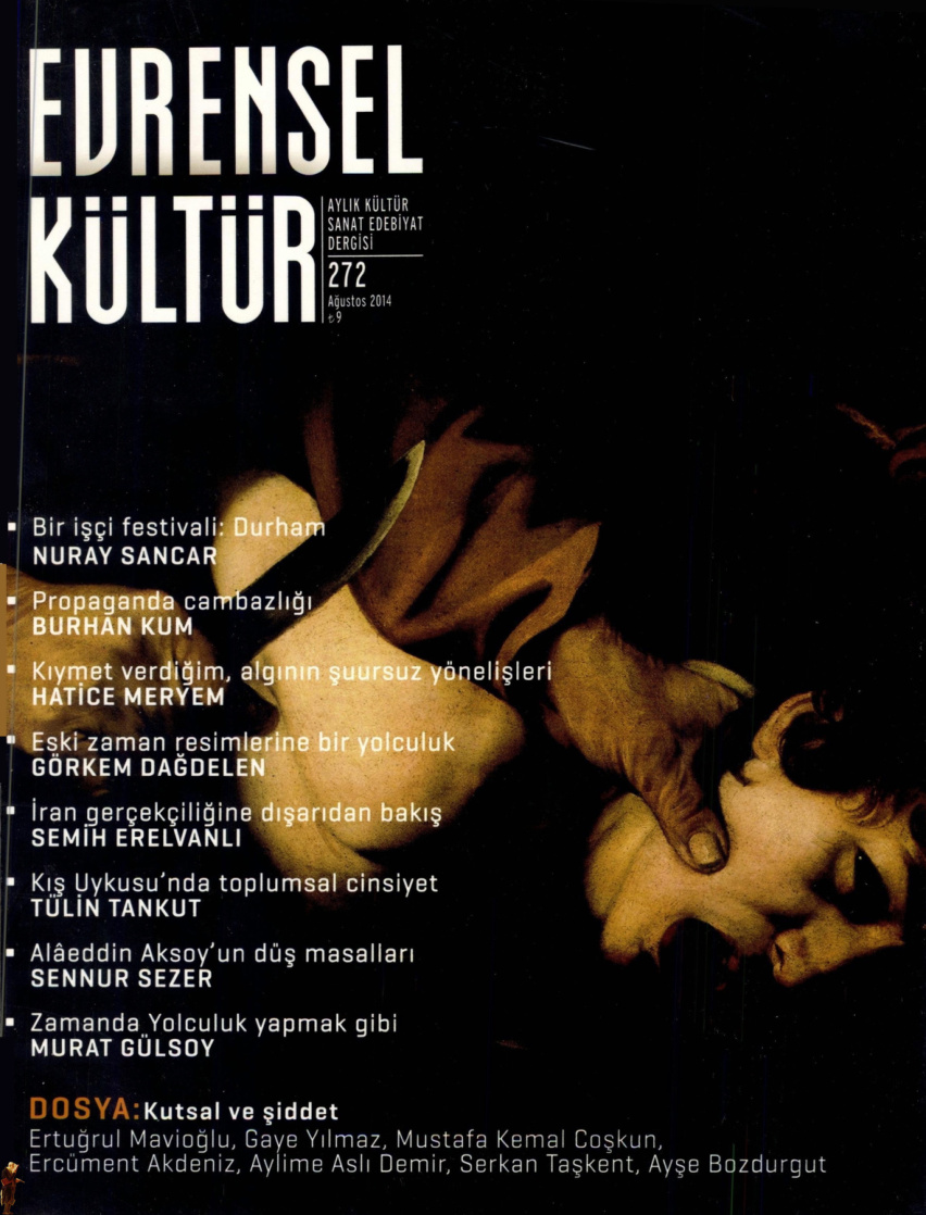 Evrensel Kültür Sayı 272 Ağustos 2014 PDF İndir - Editör Kurulu 7 Evrensel Kültür Sayı 272 Ağustos 2014 PDF İndir – Editör Kurulu