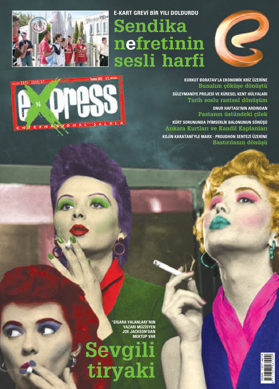 Express Sayı 096 Temmuz 2009 PDF İndir – Editör Kurulu