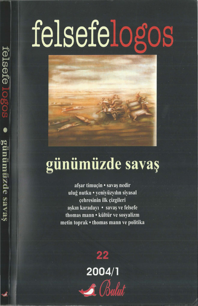 Felsefelogos Sayı 022 Günümüzde Savaş Şubat 2004 PDF İndir