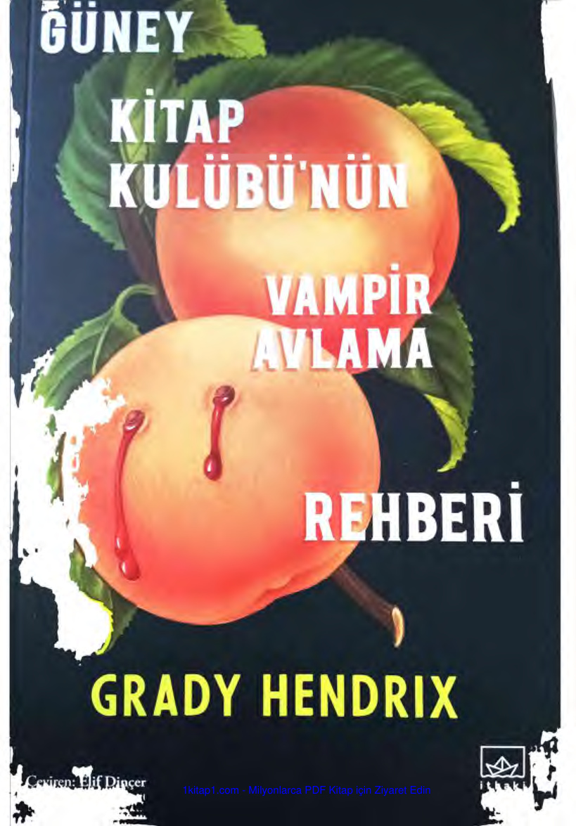 Güney Kitap Kulübünün Vampir Avlama Rehberi PDF İndir – Grady Hendrix
