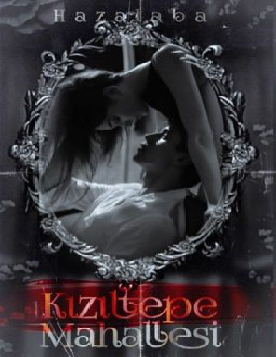 Kızıltepe Mahallesi PDF İndir - Hazal Aba 1 Kızıltepe Mahallesi PDF İndir