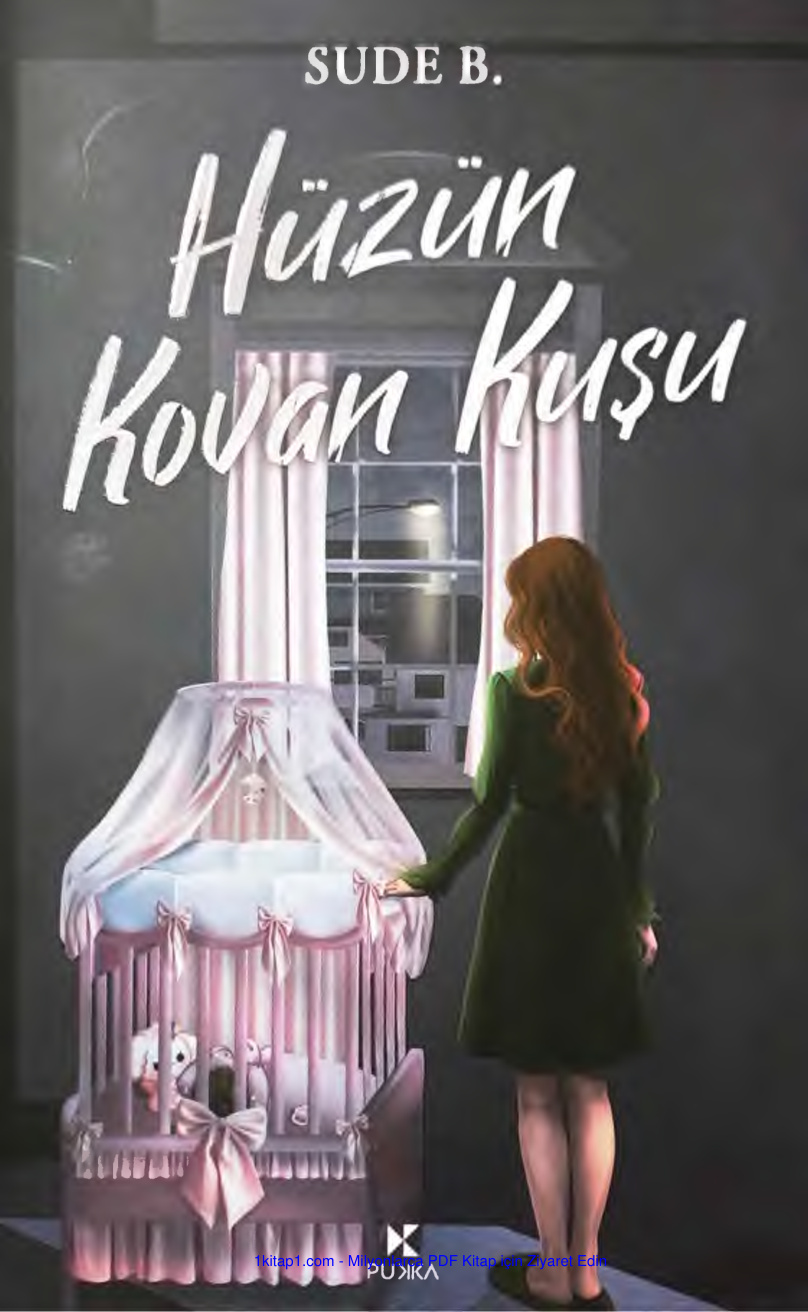 Hüzün Kovan Kuşu PDF İndir