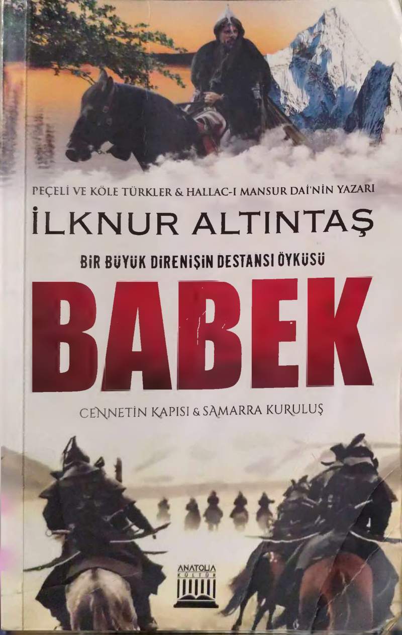 Babek Cennetin Kapısı ve Samarra Kuruluş PDF İndir – İlknur Altıntaş