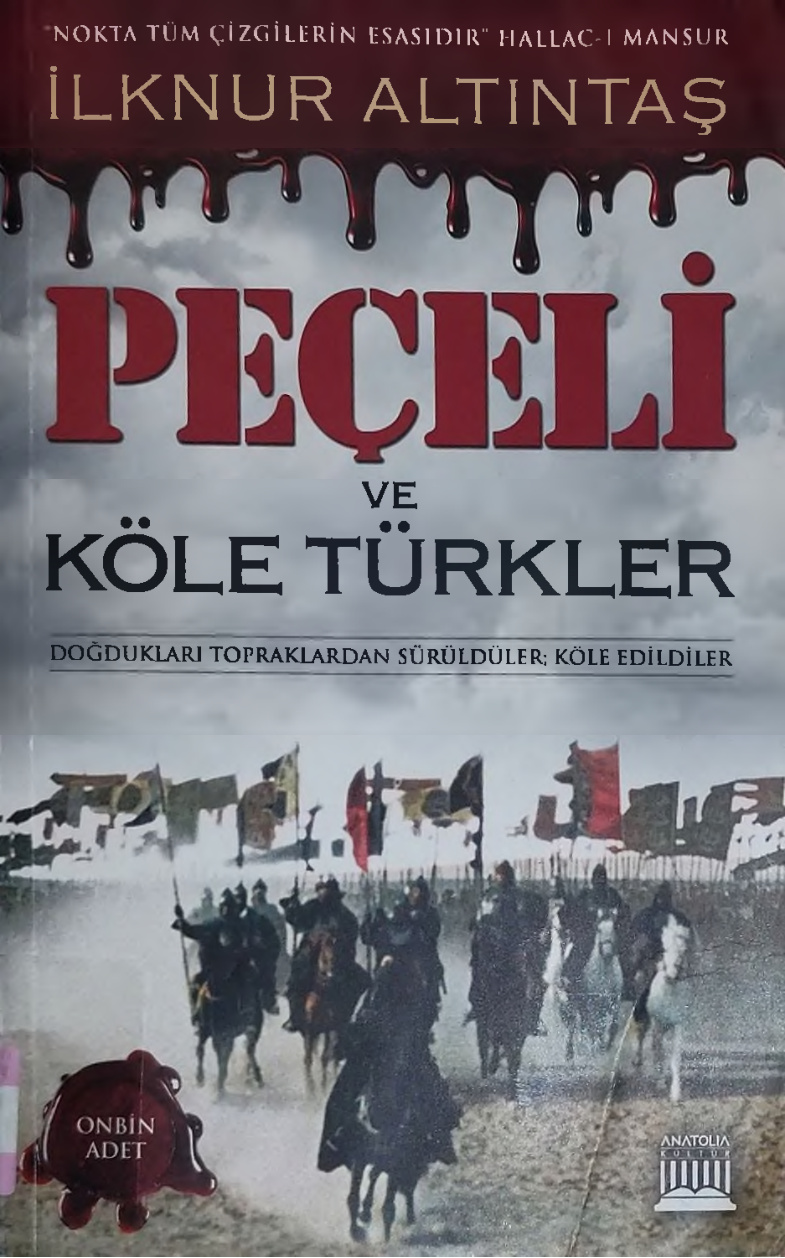 Peçeli ve Köle Türkler PDF İndir – İlknur Altıntaş