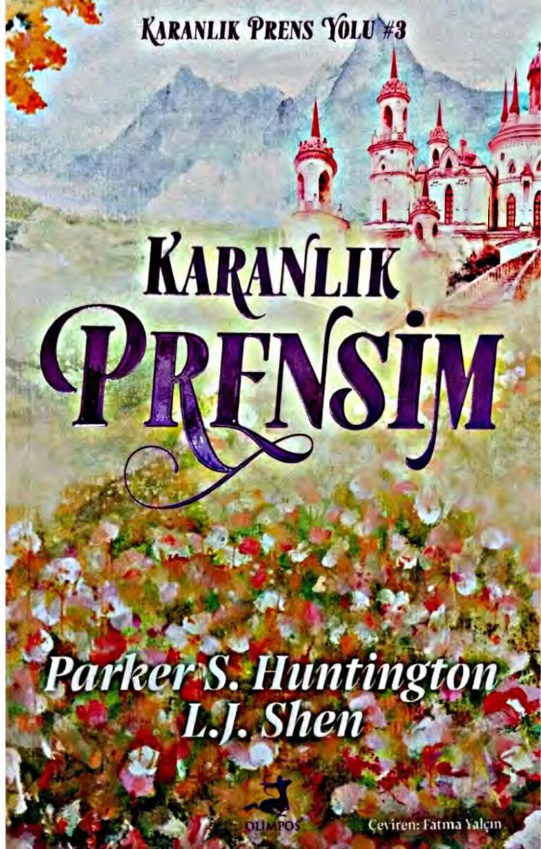 Karanlık Prensim Parker S Huntington & L J Shen zm N Kitap Kapağı