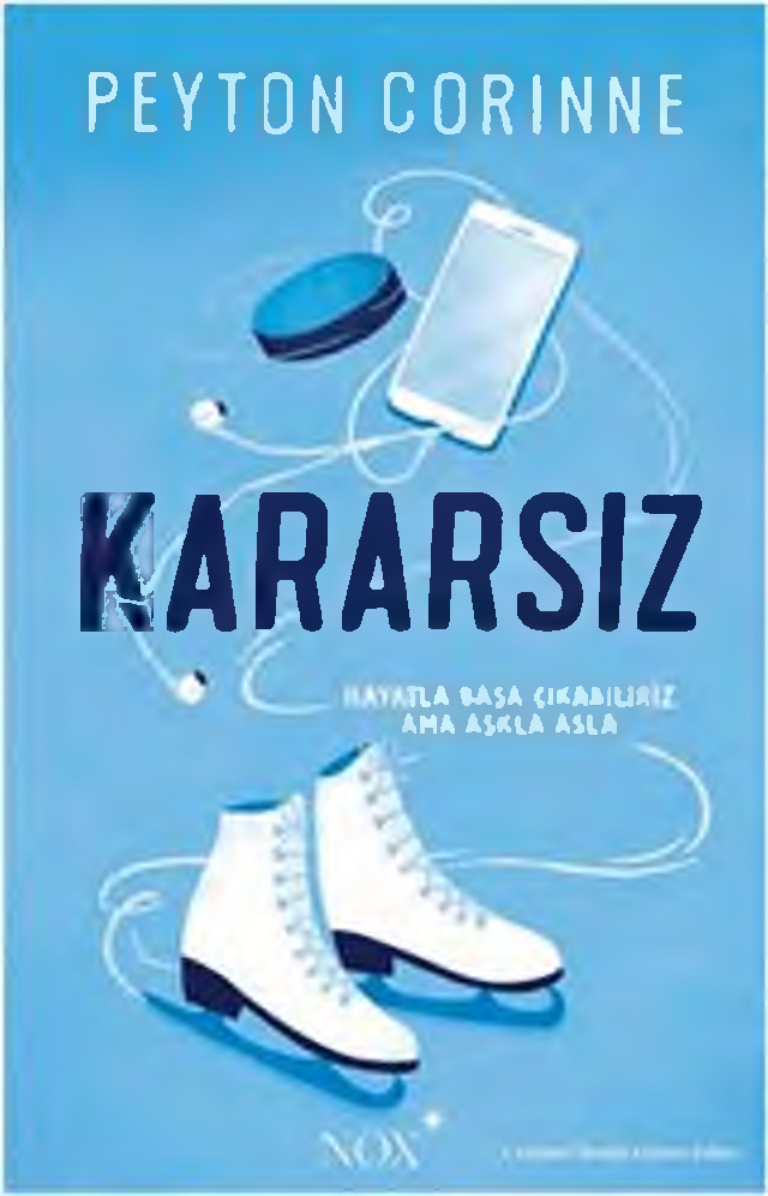 Kararsız (The Undone #1) PDF İndir – Peyton Corinne