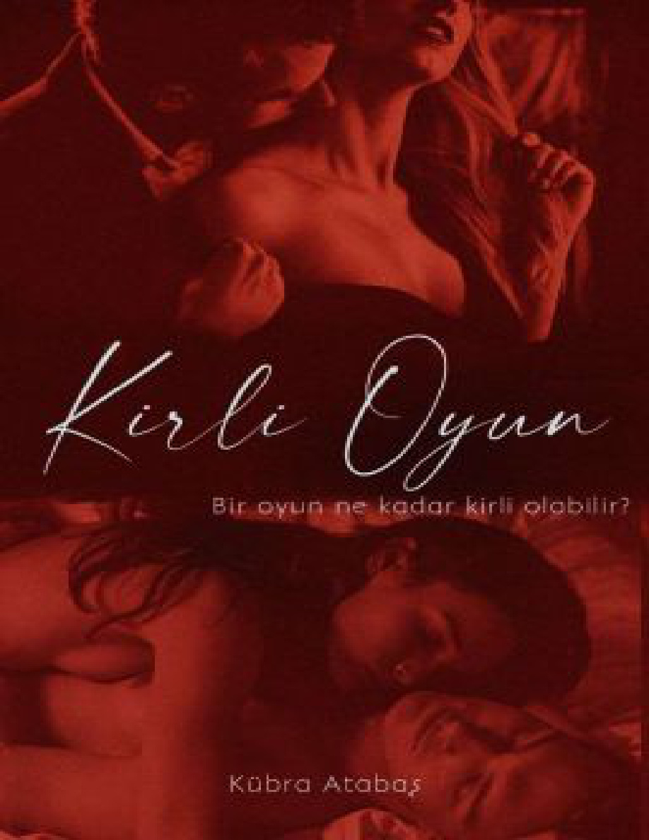 Kirli Oyun PDF İndir – Kübra Atabaş