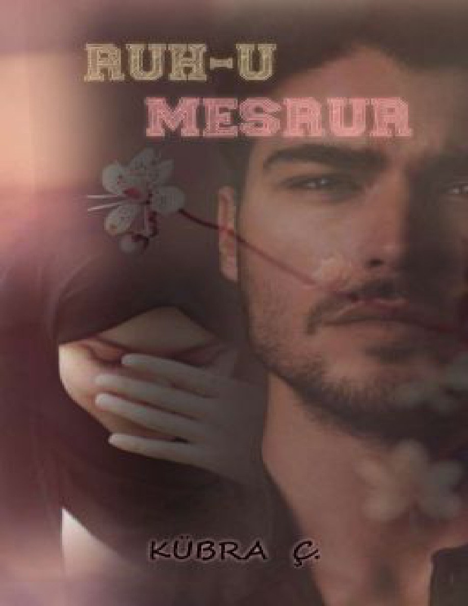Ruh-u Mesrur PDF İndir – Kübra Ç.