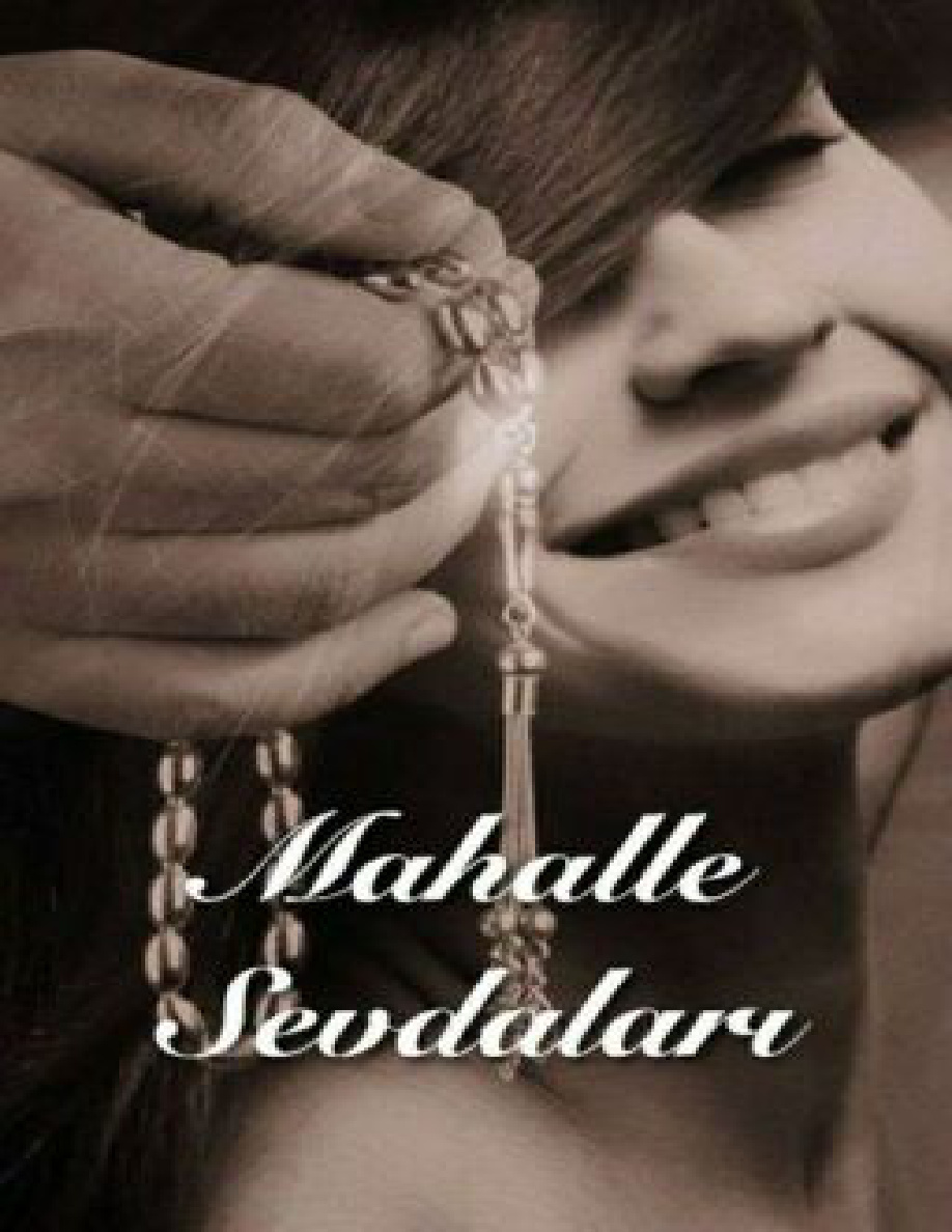 Mahalle Sevdaları PDF İndir – Bilinmiyor