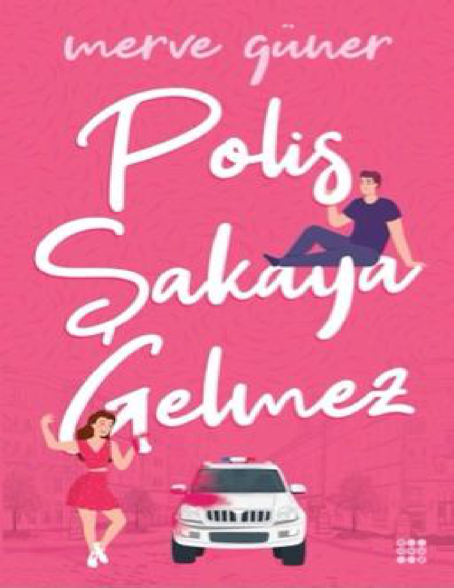 Polis Şakaya Gelmez PDF İndir – Merve Güner