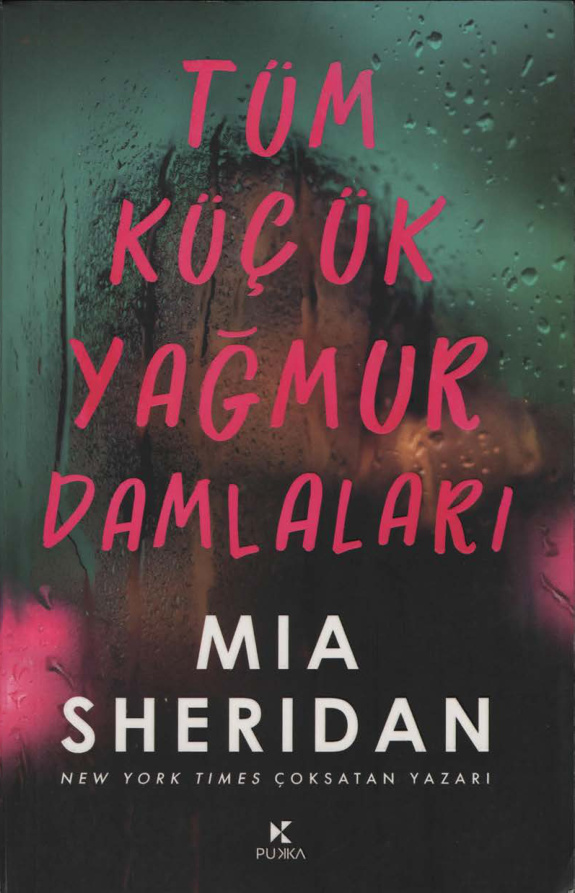 Tüm Küçük Yağmur Damlaları PDF İndir – Mia Sheridan