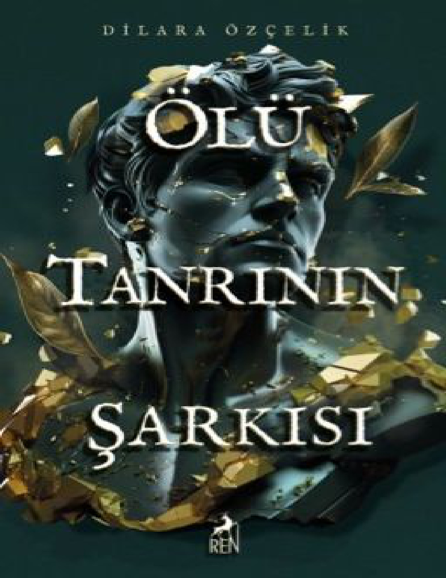 Ölü Tanrının Şarkısı PDF İndir – Dilara Özçelik