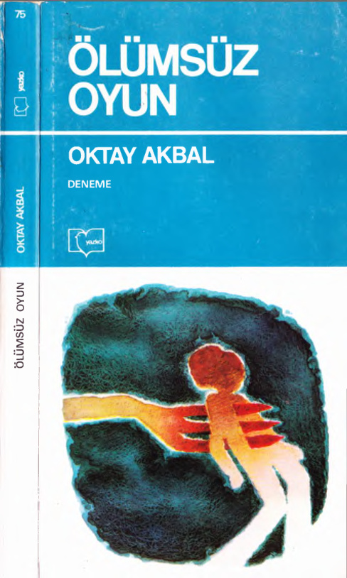 Ölümsüz Oyun PDF İndir - Oktay Akbal 1 Ölümsüz Oyun PDF İndir – Oktay Akbal