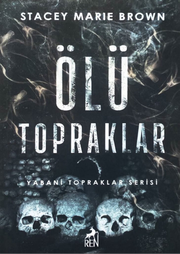 Ölü Topraklar #3 Stacey Marie Brown Kitap Kapağı