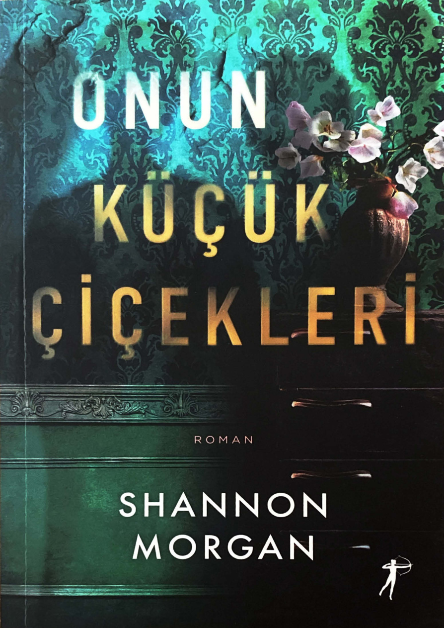 Onun Küçük Çiçekleri PDF İndir – Shannon Morgan
