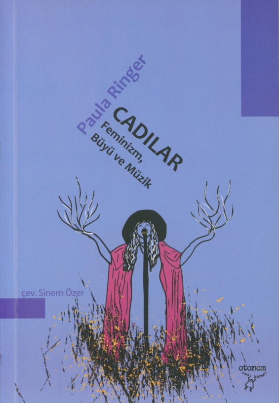 Cadılar – Feminizm, Büyü ve Müzik PDF İndir – Paula Ringer