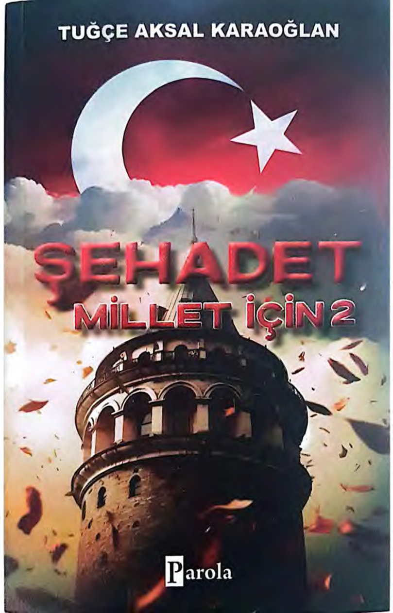 Şehadet Millet İçin 2 PDF İndir – Tuğçe Aksal Karaoğlan