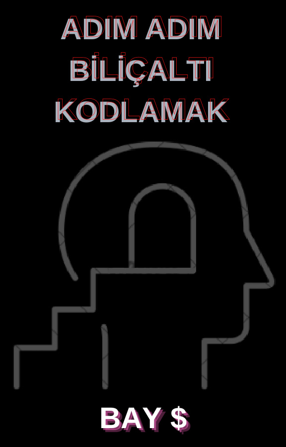 Adım Adım Bilinçaltı Kodlamak PDF İndir
