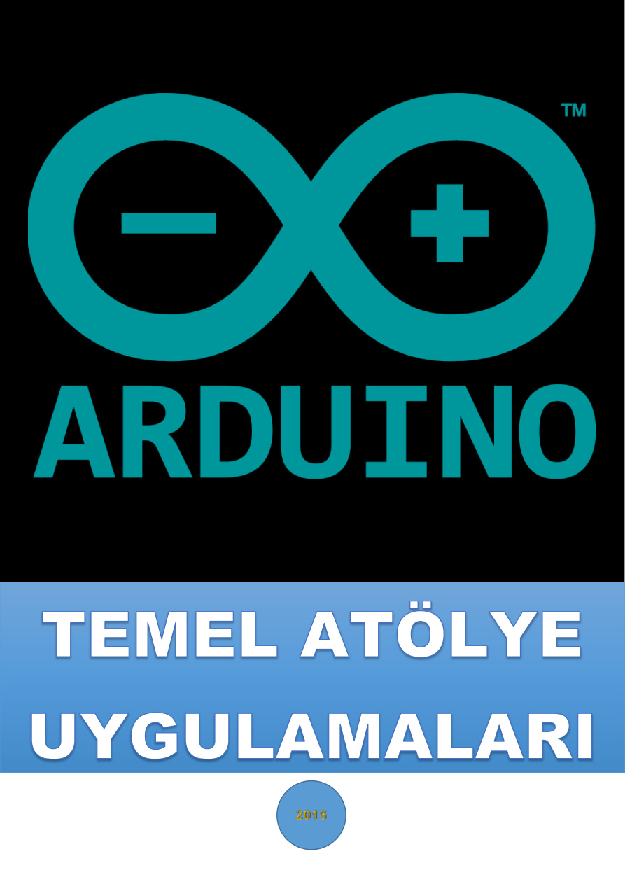 Arduino Temel Atölye Uygulamaları PDF İndir – Bilinmiyor