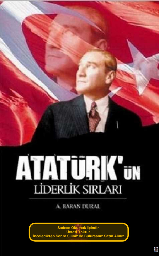 Atatürk’ün Liderlik Sırları PDF İndir – A. Baran Dural