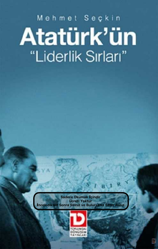 Atatürk’ün Liderlik Sırları PDF İndir – Mehmet Seçkin