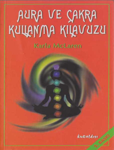 Aura ve Çakra Kullanma Kılavuzu PDF İndir