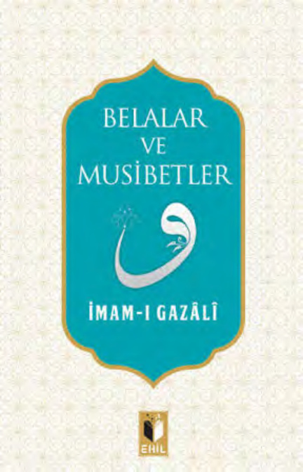 Belalar ve Musibetler PDF İndir – İmamı Gazali