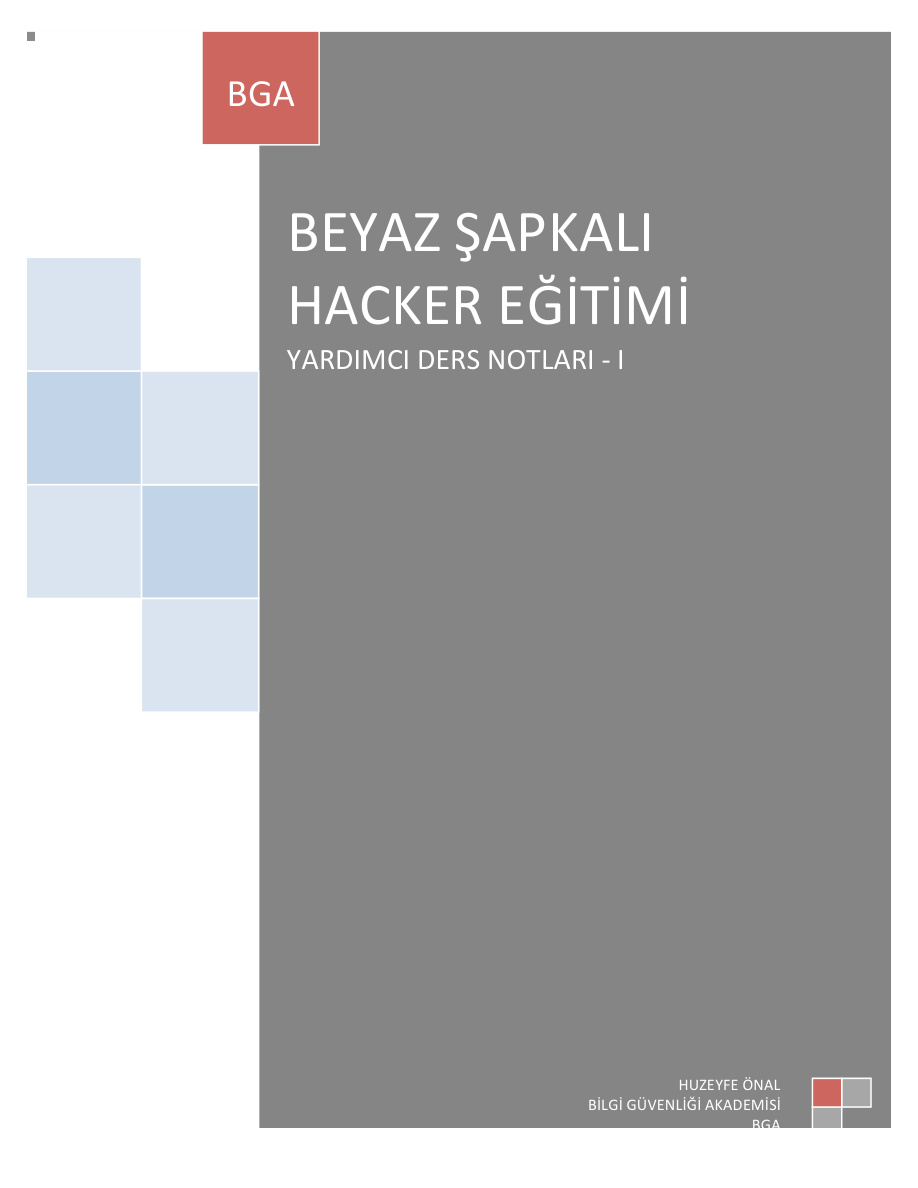 Beyaz Şapkalı Hacker Eğitimi: Yardımcı Ders Notları 1 PDF İndir – Bilinmiyor