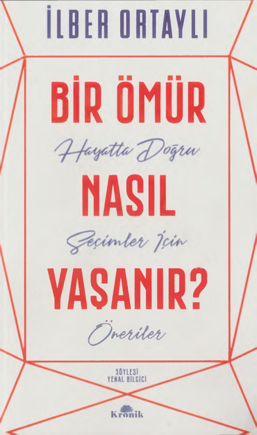 Bir Ömür Nasıl Yaşanır PDF İndir