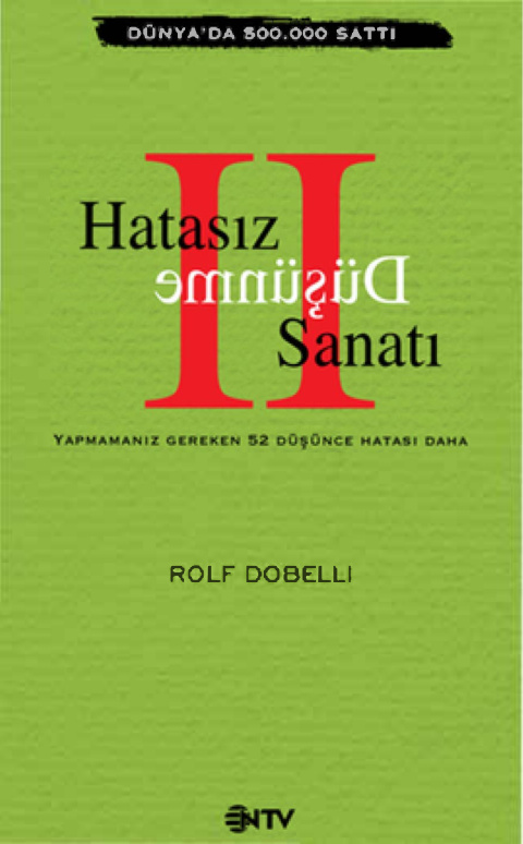 Hatasız Düşünme Sanatı 2 PDF İndir – Rolf Dobelli