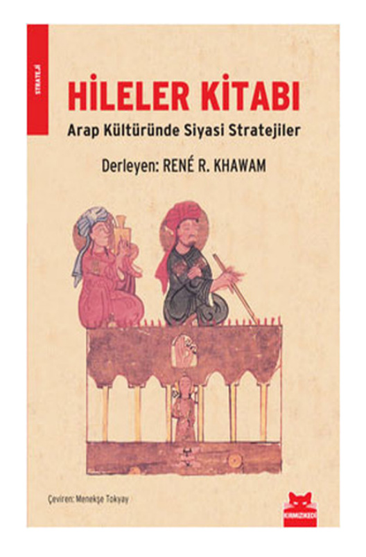 Hileler Kitabı: Arap Kültüründe Siyasi Stratejiler PDF İndir