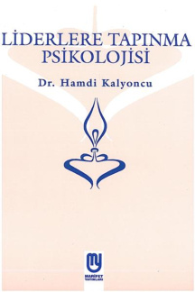 Liderlere Tapınma Psikolojisi PDF İndir