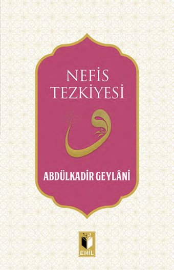 Nefis Tezkiyesi PDF İndir – Abdülkadir Geylâni