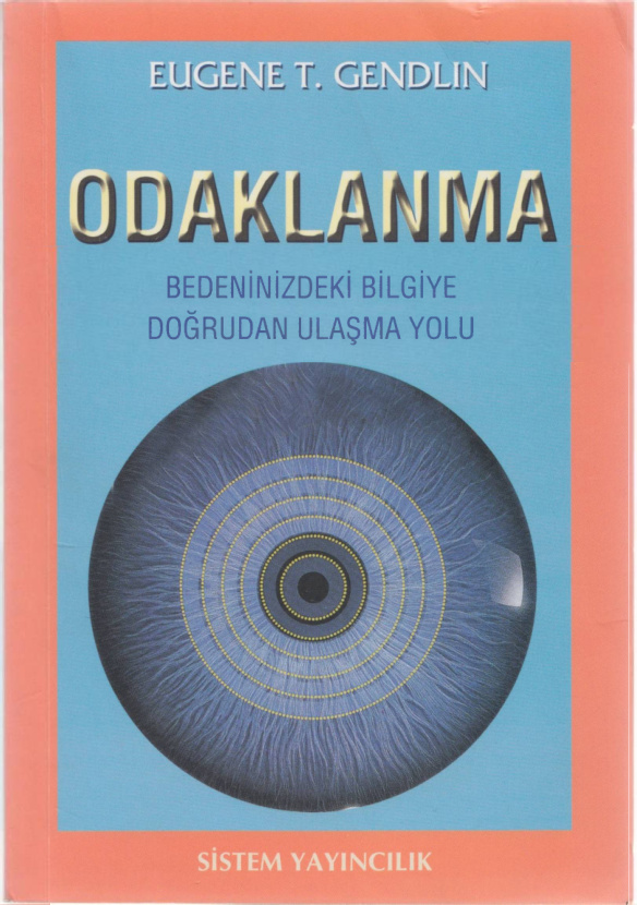Odaklanma PDF İndir - Eugene Gendlin 1 Odaklanma PDF İndir