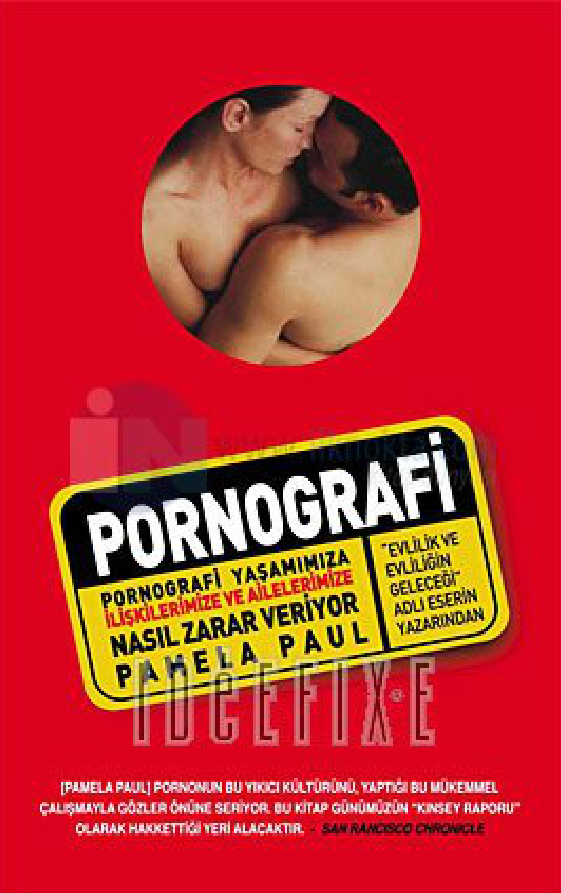 Pornografi Yaşamımıza Nasıl Zarar Veriyor? PDF İndir