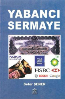 Yabancı Sermaye PDF İndir – Sefer Şener