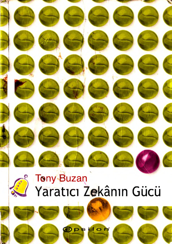 Yaratıcı Zekânın Gücü PDF İndir - Tony Buzan 1 Yaratıcı Zekânın Gücü PDF İndir